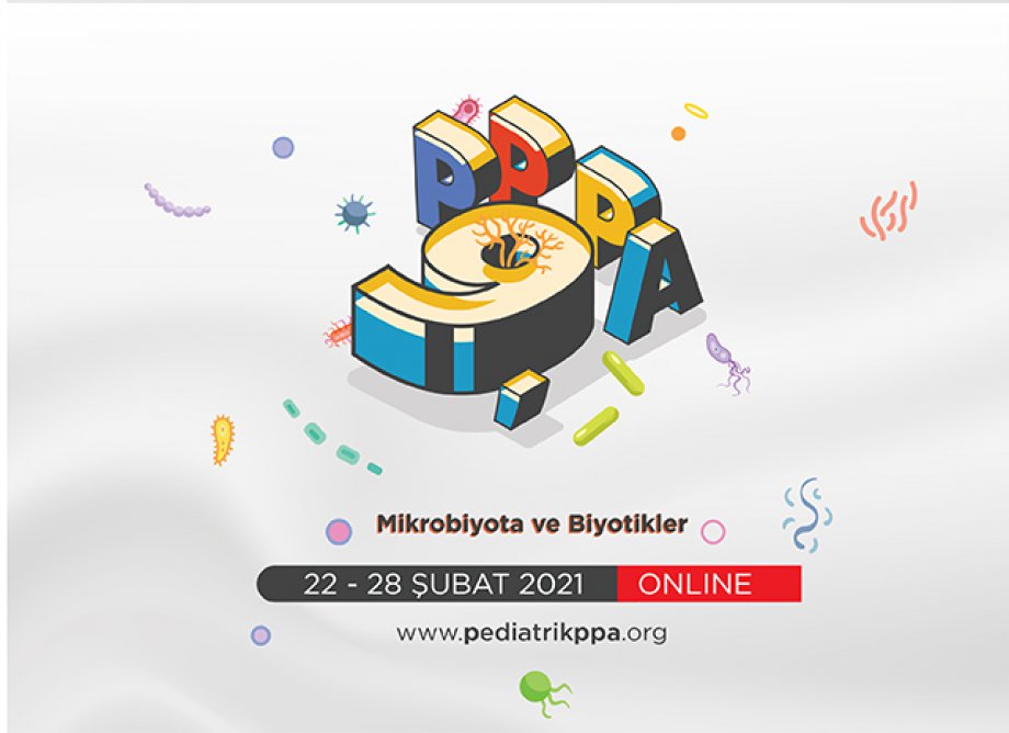 9. Pediatrik Probiyotik Prebiyotik Akademisi | 22-28 Şubat 2021